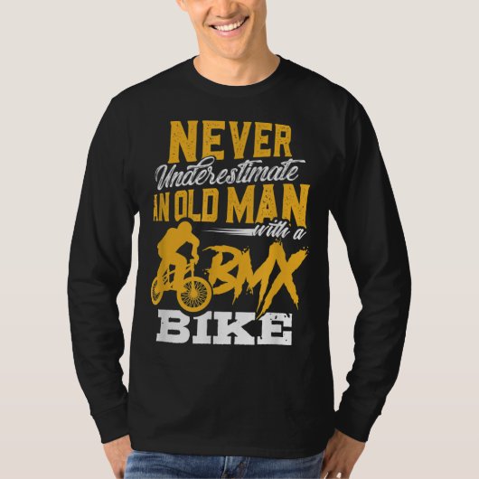 Funny Onderschat een oud Man nooit met een BMX Bi T-shirt (Voorkant)