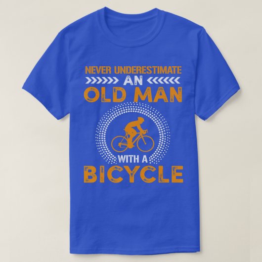 Funny onderschat het oude Man nooit met een fietsf T-shirt (Design voorkant)