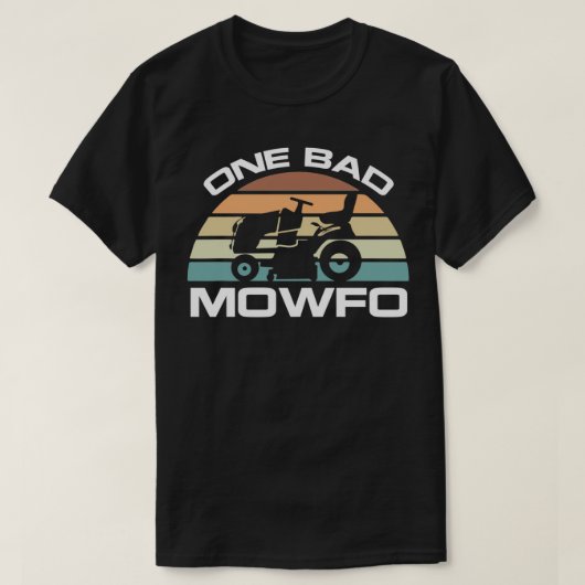 Funny one Bad Mowfo Lawn Mowing for Gardener Fathe T-shirt (Design voorkant)