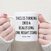 Funny One Night Stand Jubileum voor hem Koffie Mok