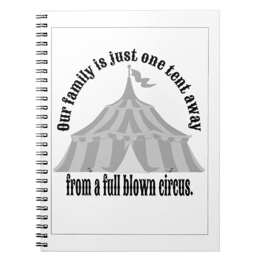 Funny One tent is weg van een groot circus Notitieboek (Voorkant)
