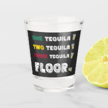 Funny One Tequila Two Tequila Three Tequila Floor