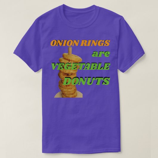 Funny Onion Rings T Vegetable Donuts Yummy T-shirt (Design voorkant)