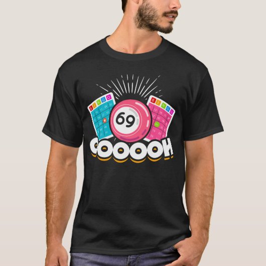 Funny Oooooh 69 Queen Bingo Fan LGBT T-shirt (Voorkant)