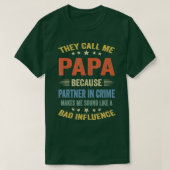 Funny opa geeft papieren partner in misdaad t-shirt (Design voorkant)