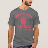 Funny Open Heart Bypass Recovery Get T-shirt (Voorkant)