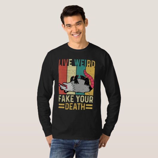 Funny Opossum Possum T-shirt Live Weird Fake je De (Voorkant volledig)