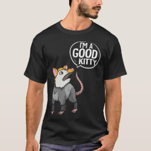 Funny Opossum Shirt Ik ben Good Kat Possum T-Shirt