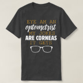 Funny Optometrist Optometree Eyes Phoropter Vision T-shirt (Design voorkant)