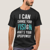 Funny Optometrist T-shirt (Voorkant)