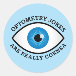 Funny Optometry Cornea Jokes Ronde Sticker
