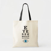 Funny Optometry Pun Eye Zie Tote Bag (Voorkant)