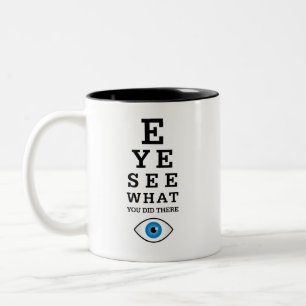 Funny Optometry Pun Eye Zie Tweekleurige Koffiemok