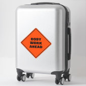 Funny oranje body work ahead road sign sticker (Koffer)