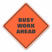 Funny oranje druk werk vooruit pun wegteken sticker (Voorkant)