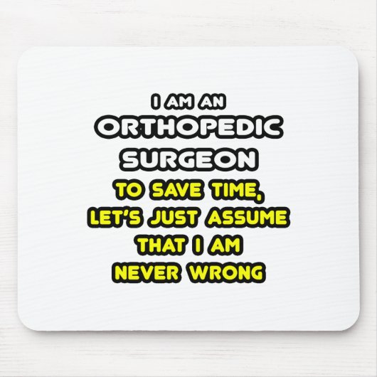 Funny Orthopedic Surgeon T-Shirts and Gifts Muismat (Voorkant)
