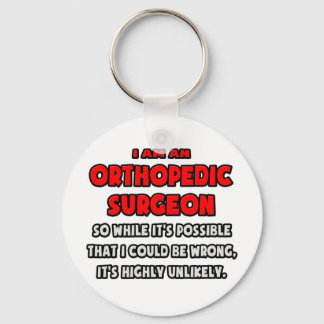 Funny Orthopedic Surgeon ... Zeer onwaarschijnlijk Sleutelhanger