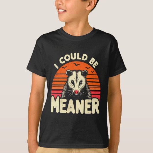 Funny Ossum I Could Be Meaner Retro Ssum Meme  T-shirt (Voorkant)