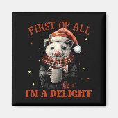 Funny Ossums First Of All I'm A Delight Merry Chri Magneet (Voorkant)
