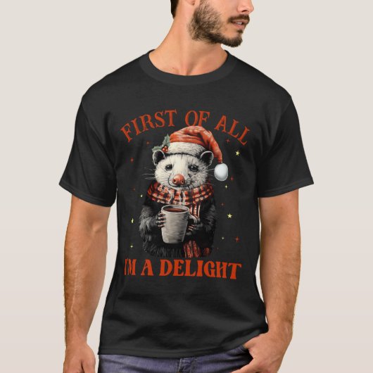 Funny Ossums First Of All I'm A Delight Merry Chri T-shirt (Voorkant)