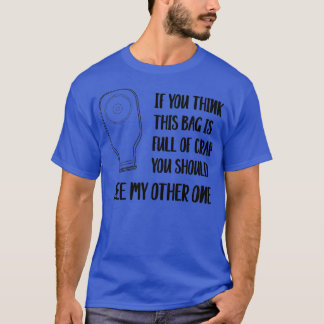 Funny Ostomate Gift for Colostomy Ileostomy Stoma T-shirt