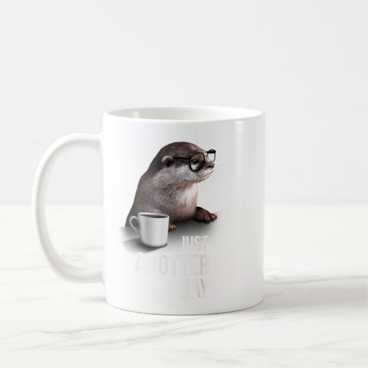 Funny Otter - Just Anotter Day For Otter Lover Koffiemok (Links)