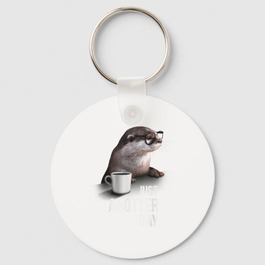 Funny Otter - Just Anotter Day For Otter Lover  Sleutelhanger (Voorkant)