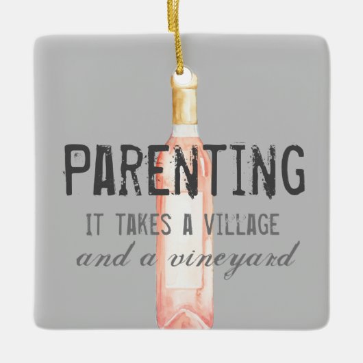 Funny Ouderschap Village and Vineyard Quote Grocer Keramisch Ornament (Voorkant)