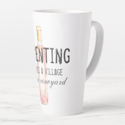 Funny Ouderschap Village and Vineyard Quote Latte Mok (Rechterhoek)