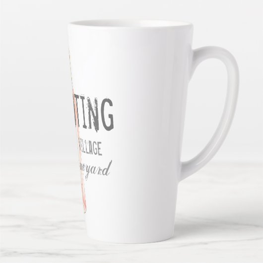 Funny Ouderschap Village and Vineyard Quote Latte Mok (Rechts)