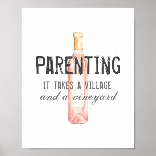 Funny Ouderschap Village and Vineyard Quote Poster (Voorkant)