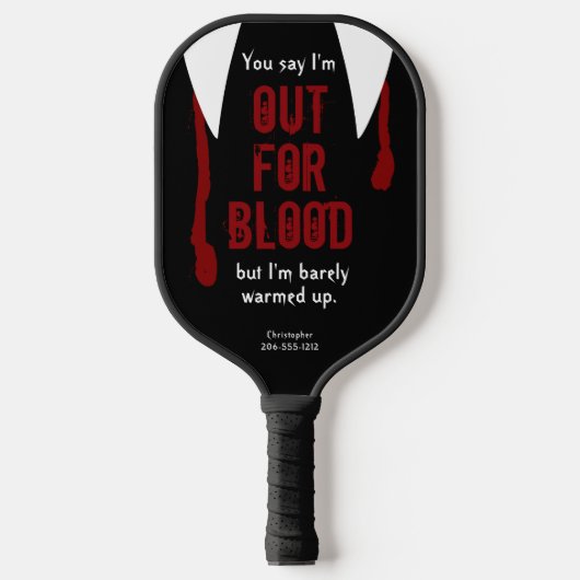 Funny Out for Blood Personated Name Pickleball Paddle (Voorkant)