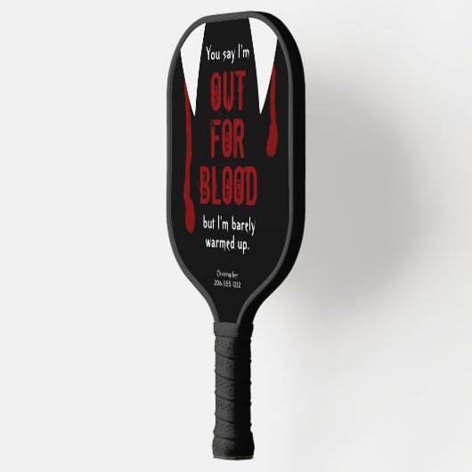 Funny Out for Blood Personated Name Pickleball Paddle (Links)
