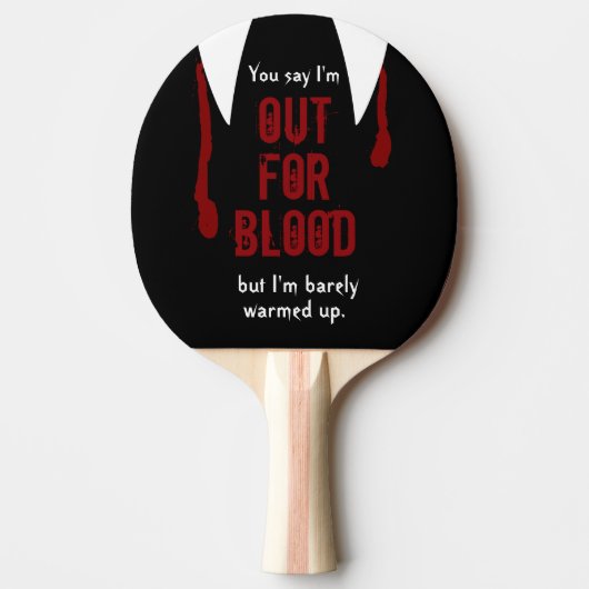 Funny Out for Blood Personated Name Tafeltennisbatje (Voorkant)