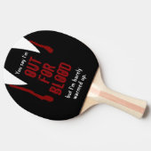 Funny Out for Blood Personated Name Tafeltennisbatje (Zijkant)