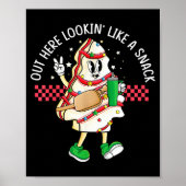 Funny Out Here Looking Like A Snack Christmas Tree Poster (Voorkant)