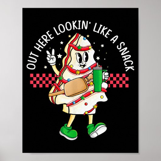 Funny Out Here Looking Like A Snack Christmas Tree Poster (Voorkant)