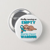 Funny Ovarian Cancer Awareness Gifts Ronde Button 5,7 Cm (Voorkant /achterkant)