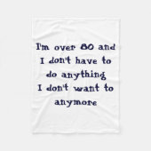 Funny Over 80 Dont Have To Do Fleece Deken (Voorkant)
