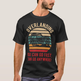 Funny Overlanding T-shirt