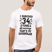 Funny overleed 34 jaar huwelijk 34 jaar. t-shirt (Voorkant)