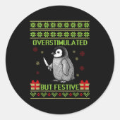 Funny Overstimulated But Festive Christmas Ugly Pe Ronde Sticker (Voorkant)