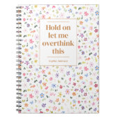 Funny Overthink This Quote Floral Personalized Notitieboek (Voorkant)
