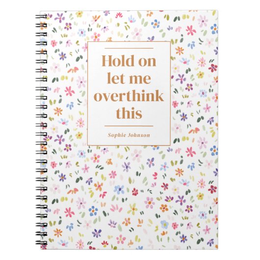 Funny Overthink This Quote Floral Personalized Notitieboek (Voorkant)