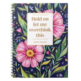 Funny Overthink This Quote Flowers Personalized Notitieboek