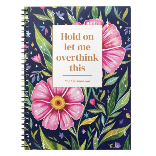 Funny Overthink This Quote Flowers Personalized Notitieboek (Voorkant)