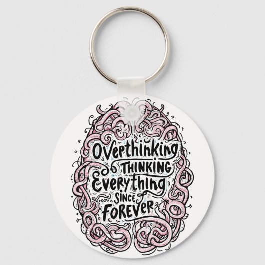 Funny "Overthinking Everything Since Forever" Sleutelhanger (Achterkant)
