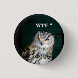 Funny Owl Slogan (Aanpassen) Ronde Button 3,2 Cm