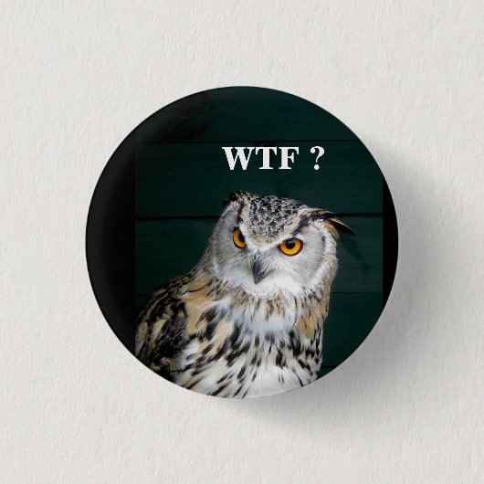Funny Owl Slogan (Aanpassen) Ronde Button 3,2 Cm (Voorkant)