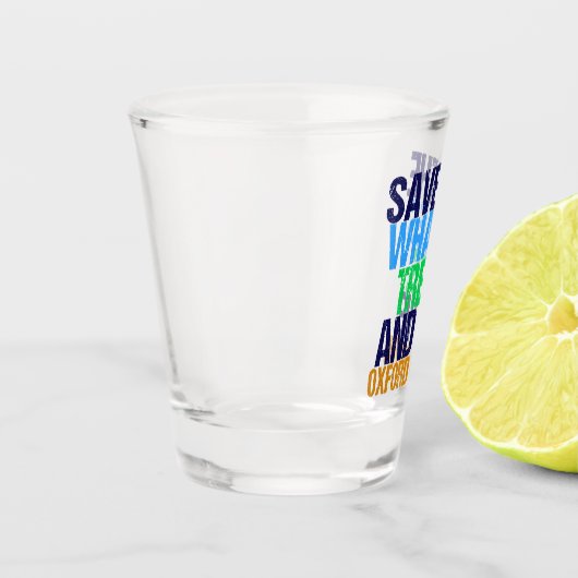 Funny Oxford Comma Shot Glas (Links)